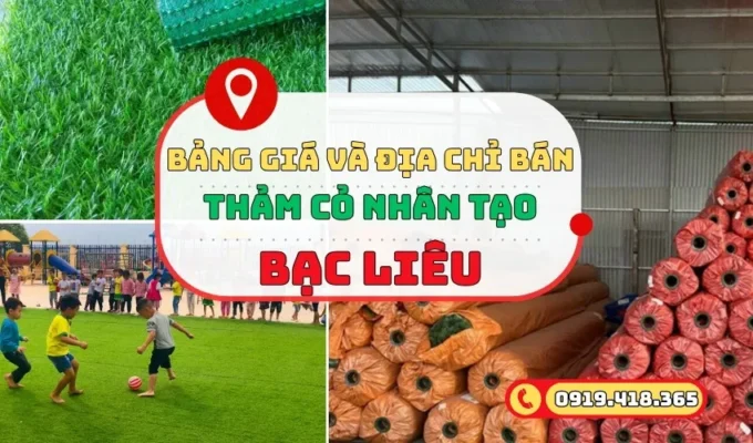 Cỏ nhân tạo Bạc Liêu – Giải pháp xanh hiện đại, dễ mua, giá tốt