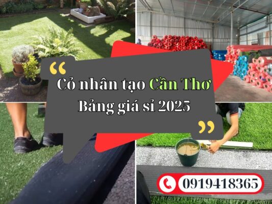 Bảng giá và địa chỉ bán thảm cỏ nhân tạo Cần Thơ