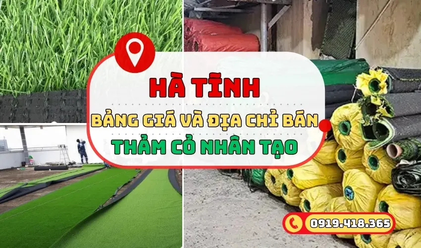 Thảm cỏ nhân tạo Hà Tĩnh giá rẻ, cách mua kèm bảng giá
