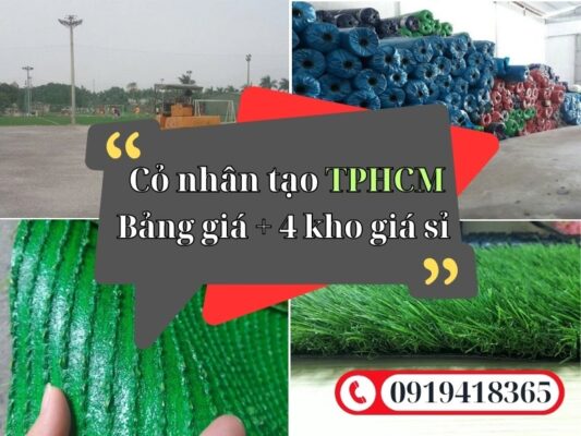 Bảng giá và địa chỉ bán thảm cỏ nhân tạo TP.HCM