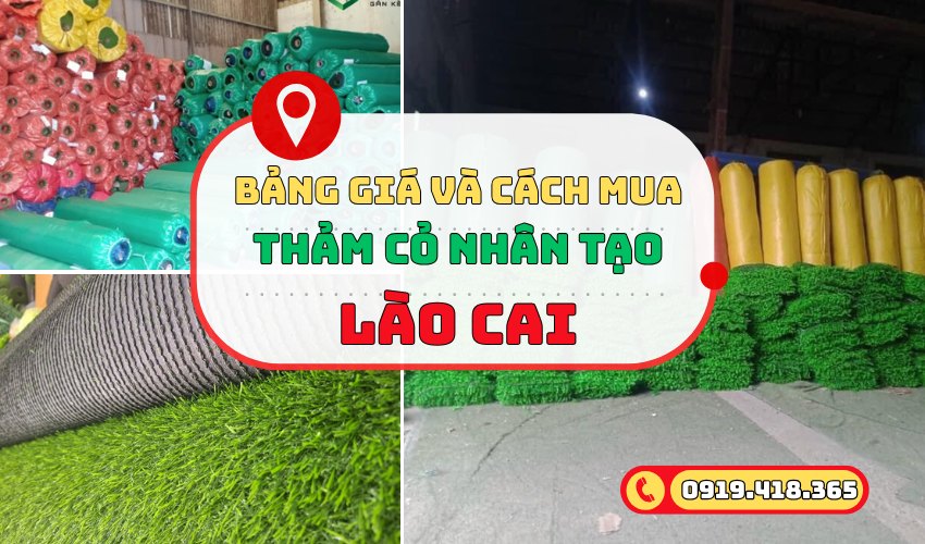 Thảm cỏ nhân tạo Lào Cai bảng giá và cách mua giá rẻ