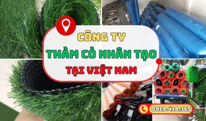 Tổng hợp các công ty cỏ nhân tạo tại Việt Nam