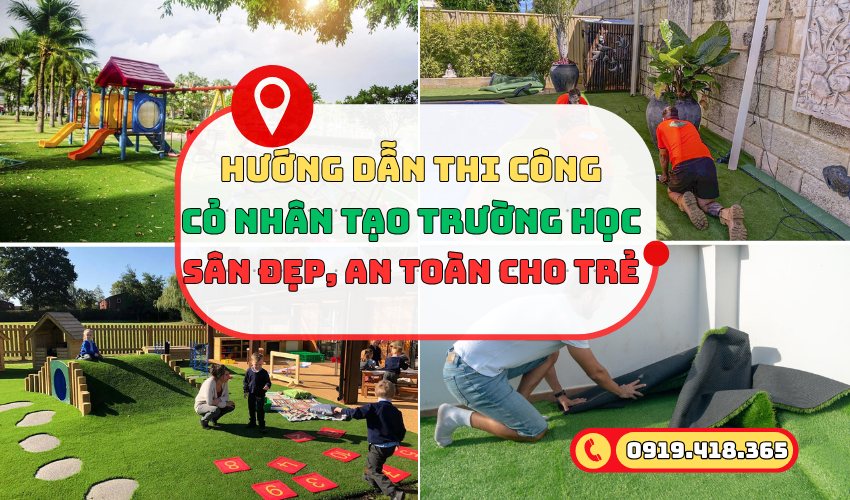 Hướng dẫn thi công sân trường cỏ nhân tạo