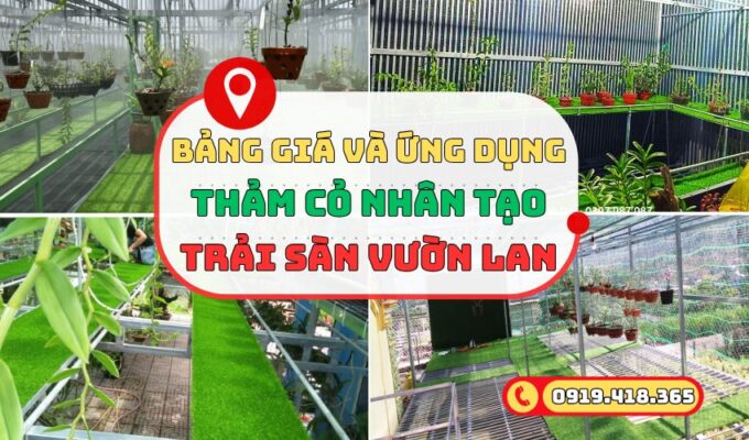 Bảng giá các loại cỏ nhân tạo trải vườn lan
