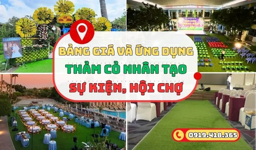 Bảng giá và ứng dụng thảm cỏ nhân tạo sự kiện