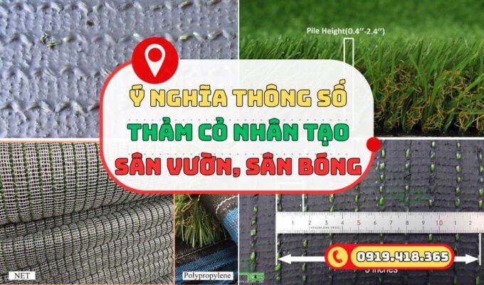 Thông số cơ bản của thảm cỏ nhân tạo