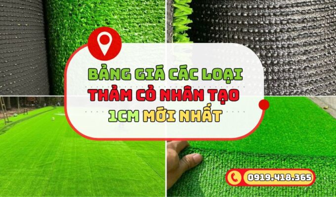Bảng giá cỏ nhân tạo 1cm phổ biến