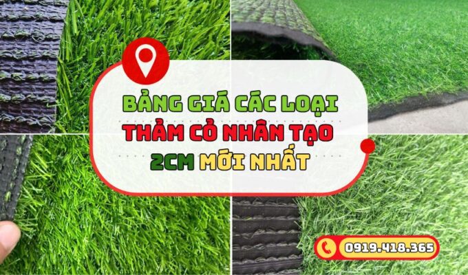 Bảng giá các loại thảm cỏ nhân tạo sân vườn 2cm